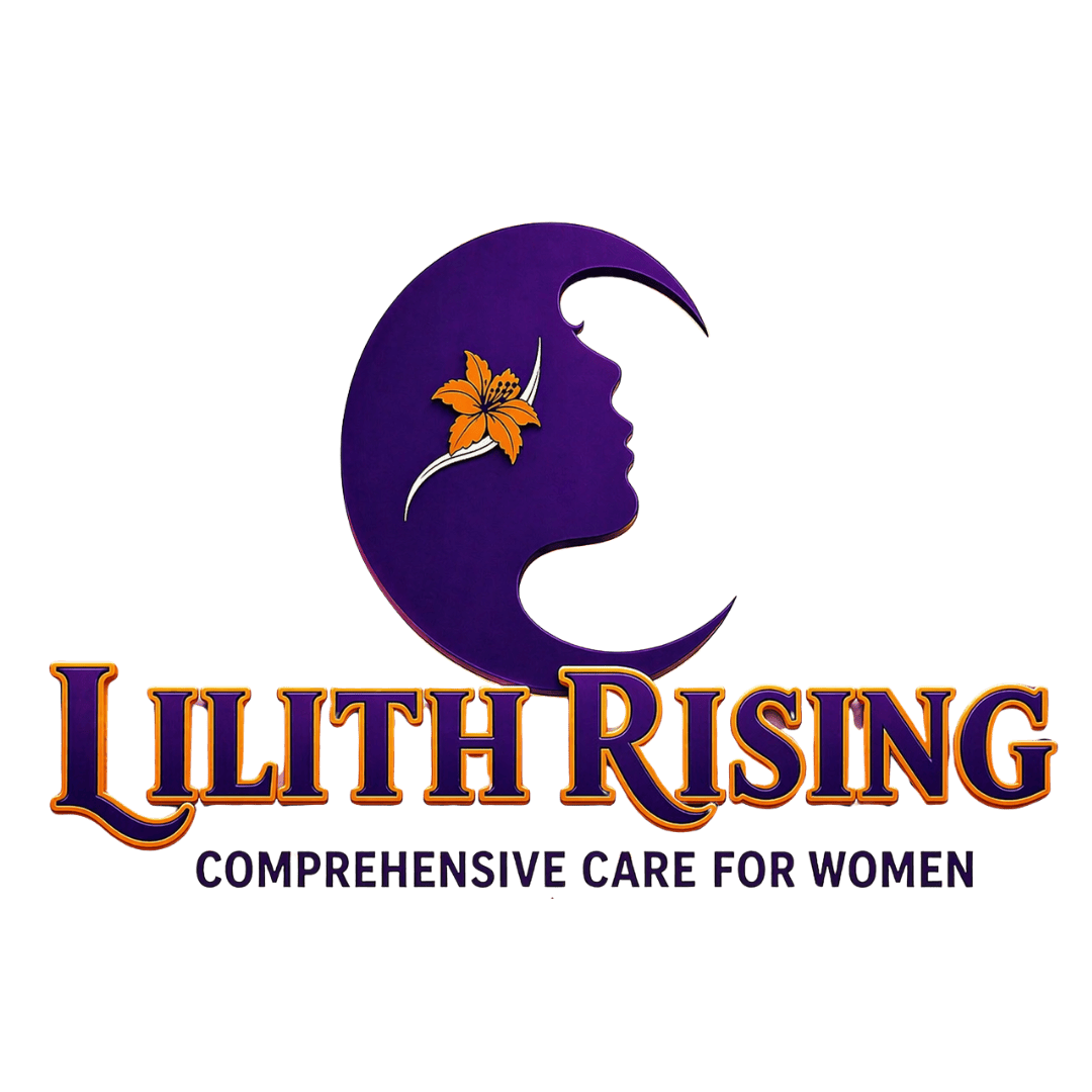 Presented by Lilith Rising Comprehensive Care for Women